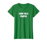 Vivere su Una Preghiera Maglietta, Donna, Verde Mela, XS