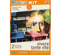 VIVERE TANTE VITE 2 (9788839535887) - Libro Scolastico + Kit Scuola con Copertine Rebillo