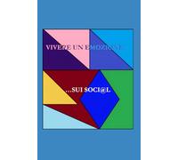 VIVERE UN EMOZIONE: ...SUI SOCI@L