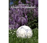 Vivere! Un mondiale