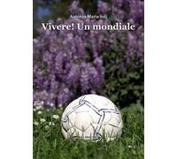 Vivere! Un mondiale