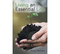 Vivere una vita essenziale - NUOVO RANDY. STEPHENS 2024-11-06