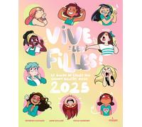 Vives les filles: Le guide de celles qui seront bientôt ados-Clochard, Séverine-