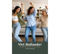 Vivi Ballando!: Il rimedio anti-age che la scienza conferma