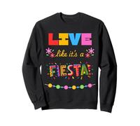 Vivi Come se Fosse Una Festa Felpa