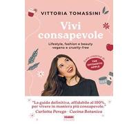 Vivi consapevole – Lifestyle, fashion e beauty vegano e cruelty-free – Fabbri
