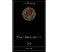 Vivi e lascia morire
