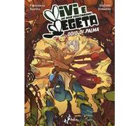 Vivi e vegeta. Vol. 2: Odio di palma