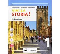 Vivi la storia! Per la Scuola media. Con e-book. Con espansione online. Con 3 libri: Quaderno-Raccordo storia antica-Cittadinanaza e Costituzione. Con DVD-ROM (Vol. 1)