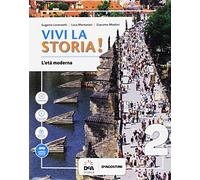 Vivi la storia! Per la Scuola media. Con e-book. Con espansione online. Con DVD-ROM (Vol. 2)