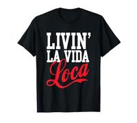 Vivi la vida loca Maglietta