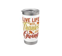 Vivi la vita con grazie e dando divertente Ringraziamento Grateful Bicchiere termico in acciaio inox doppia parete
