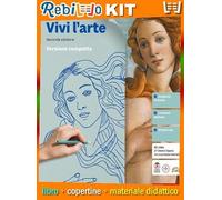 VIVI L'ARTE 2ED. - VOLUME UNICO VERSIONE COMPATTA (LDM) (9788808824394) - Libro Scolastico + Kit Scuola con Copertine Rebillo