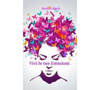Vivi le tue emozioni