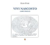 Vivi nascosto. Lathe biosas - [Edda Edizioni]