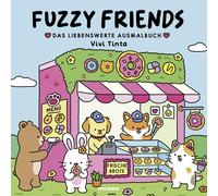 Vivi Tinta Fuzzy Friends: Das liebenswerte Ausmalbuch - Quality Time (Tascabile)