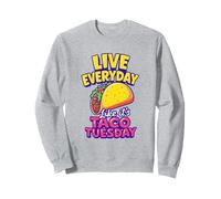 Vivi tutti i giorni come se fosse Taco Tuesday Funny Taco Lover Felpa