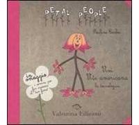 Vivi vite americana. La tecnologica. Ediz. illustrata. Con gadget