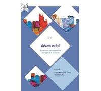 ViviAmo le città. Esperienze universalmente accoglienti e inclusive