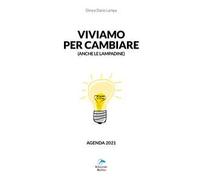 Viviamo per cambiare. Agenda 2021