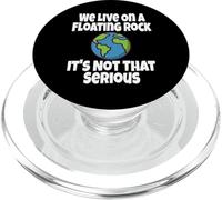 Viviamo su una roccia galleggiante Non è così serio umorismo divertente PopSockets PopGrip per MagSafe