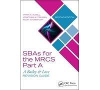 Vivian A. Elwell Jonathan M. Fi SBAs for the MRCS Part A: A Bailey (Tascabile)