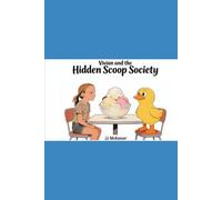 Vivian and the Hidden Scoop Society