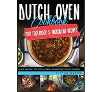 Vivian Bayne Dutch Oven Cookbook (Copertina rigida)