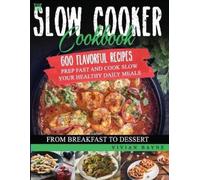 Vivian Bayne The Slow Cooker Cookbook (Tascabile)