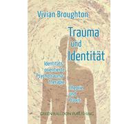 Vivian Broughton Trauma und Identität (Tascabile)