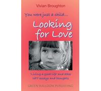 Vivian Broughton You were just a child... looking for love (Tascabile)
