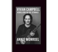 Vivian Campbell: Rebellion in Six Strings