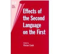 Vivian Cook Effects of the Second Language on the First (Copertina rigida)