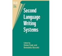 Vivian Cook Second Language Writing Systems (Tascabile)