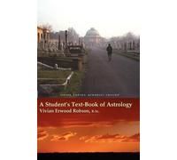 Vivian E. Robson A Student's Text-book of Astrology (Tascabile)