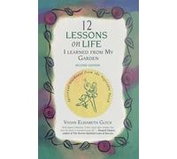 Vivian Elisabeth Gl 12 Lessons on Life I Learned From My Gar (Copertina rigida)