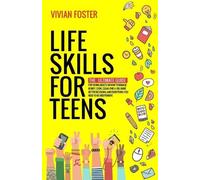 Vivian Foster Life Skills for Teens (Tascabile)