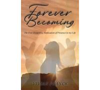Vivian Franck Forever Becoming (Tascabile)