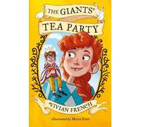 Vivian French The Giants' Tea Party (Tascabile)