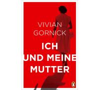 Vivian Gornick Pociao Ich und meine Mutter (Copertina rigida)