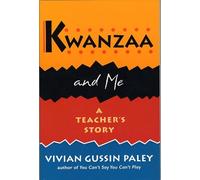 Vivian Gussin Paley Kwanzaa and Me (Tascabile)