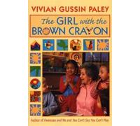 Vivian Gussin Paley The Girl with the Brown Crayon (Tascabile)