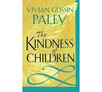 Vivian Gussin Paley The Kindness of Children (Tascabile)