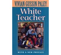 Vivian Gussin Paley White Teacher (Tascabile)