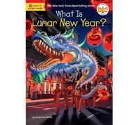 Vivian Jun Kirklin What Is Lunar New Year? (Copertina rigida) What Was?