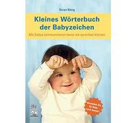 Vivian König Kleines Wörterbuch der Babyzeichen: Mit Babys ko (Copertina rigida)