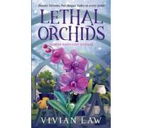 Vivian Law Lethal Orchids (Tascabile) Green Haven Cozy Mystery