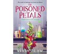 Vivian Law The Poisoned Petals (Tascabile) Green Haven Cozy Mystery