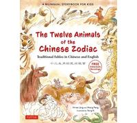 Vivian Ling Peng Wan The Twelve Animals of the Chinese Zodia (Copertina rigida)