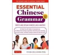 Vivian Ling Peng Wang Essential Chinese Grammar (Tascabile)